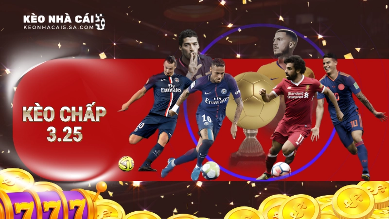 Kèo chấp 3 1/4 là gì?